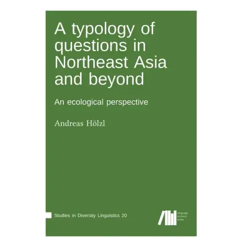 A typology of questions in Northeast Asia and beyond