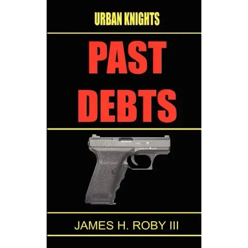 The Urban Knights: Past Debt