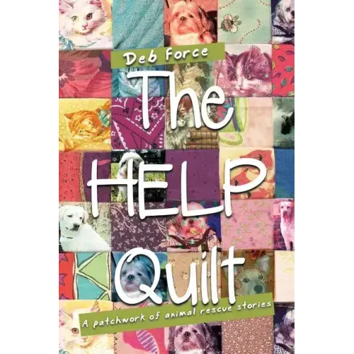 The HELP Quilt: A patchwork of animal rescue stories