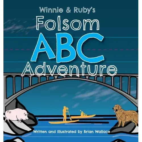 Winnie and Ruby's Folsom ABC Adventure