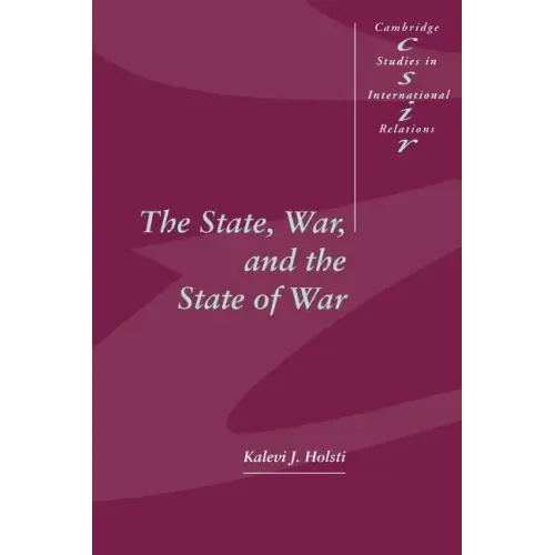 The State, War, and the State of War