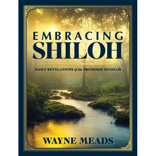 Embracing Shiloh
