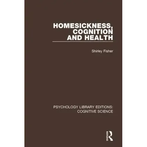 Homesickness, Cognition and Health