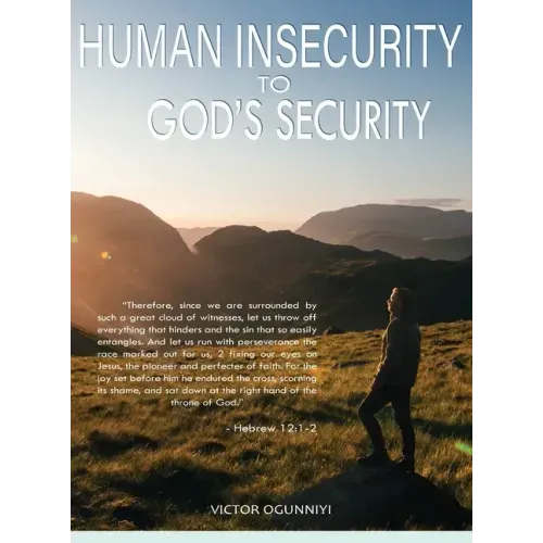 Human Insecurity To God's Security
