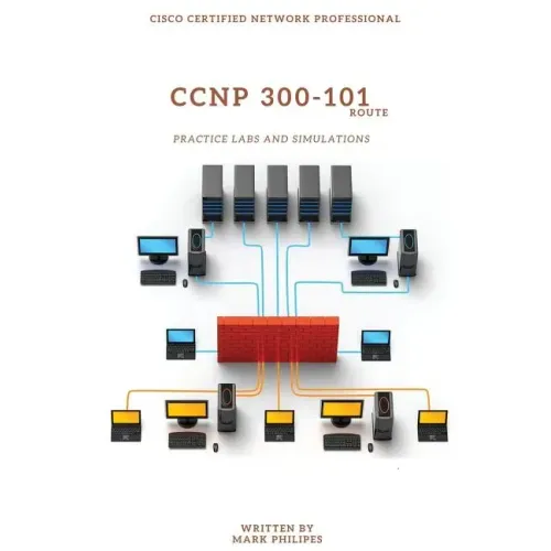 CCNP 300-101 Implementing Cisco IP Routing Practice Labs and Simulations