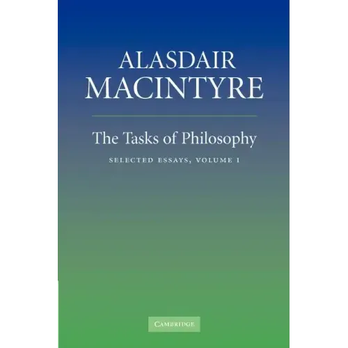 The Tasks of Philosophy: Volume 1: Selected Essays