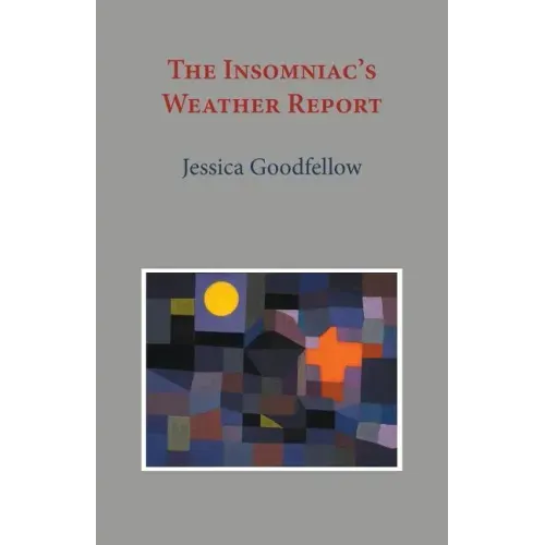 The Insomniac's Weather Report