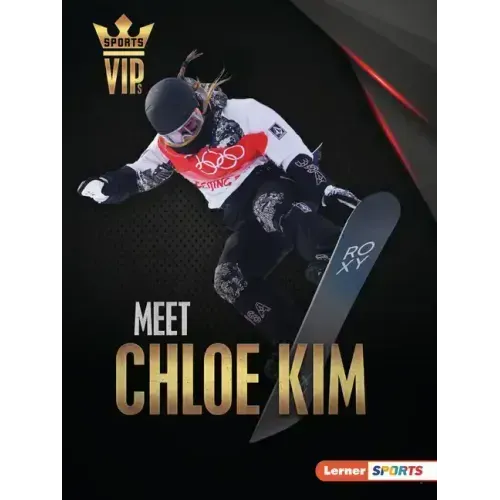 Meet Chloe Kim: Snowboarding Superstar