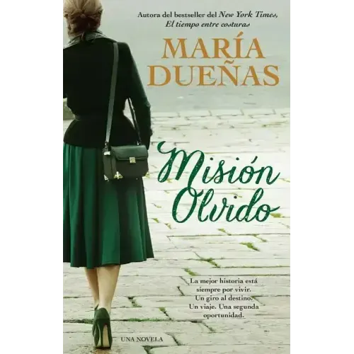 Mision Olvido (the Heart Has Its Reasons Spanish Edition): Una Novela