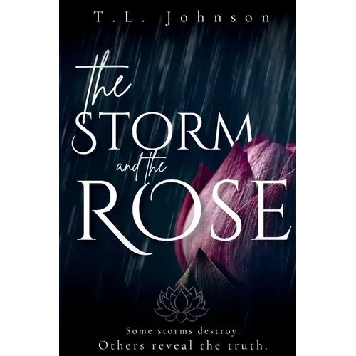 The Storm and the Rose