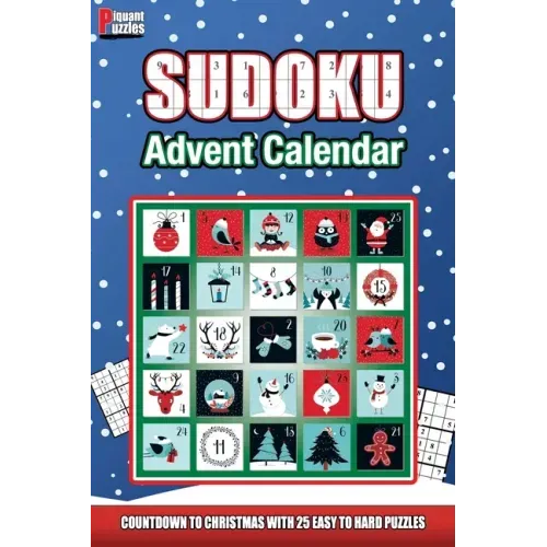 Piquant Puzzles Sudoku Advent Calendar: A Countdown To Christmas Sudoku book for adults and kids