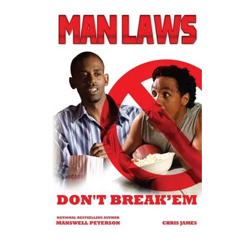Man Laws: Don't Break 'em