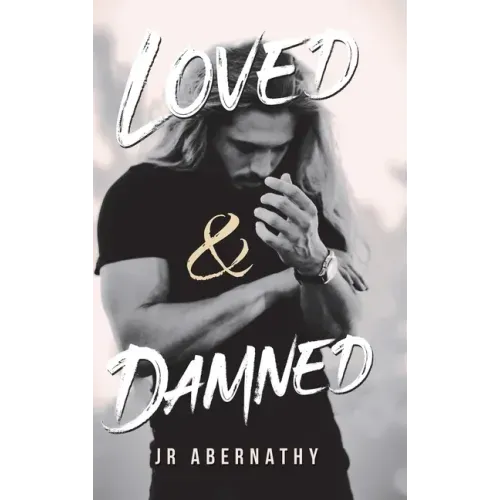Loved & Damned