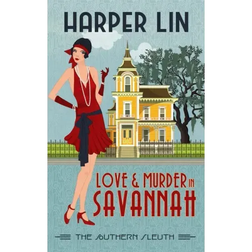 Love and Murder in Savannah