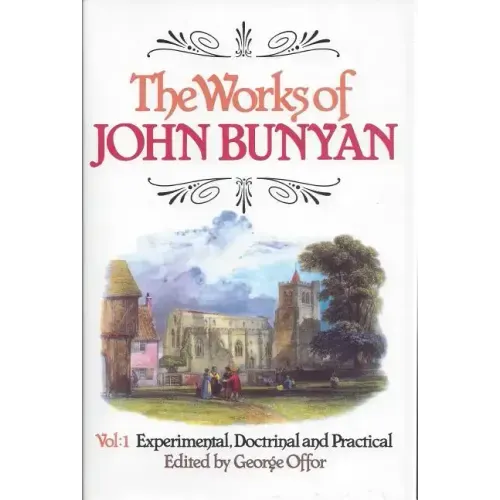 Works of John Bunyan: 3 Volume Set