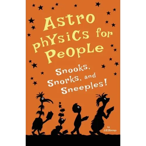 Astrophysics for People, Snooks, Snorks, and Sneeples!