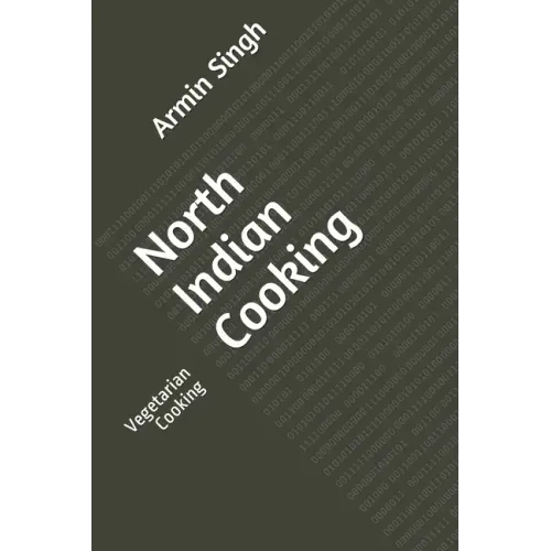 North Indian Cooking: Vegetarian Cooking