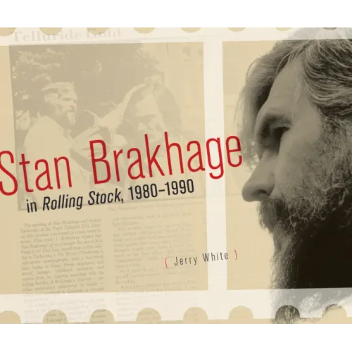 Stan Brakhage in Rolling Stock, 1980-1990