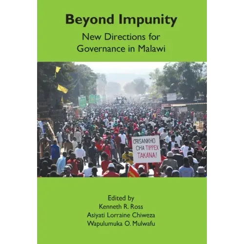 Beyond Impunity: New Directions for Governance in Malawi