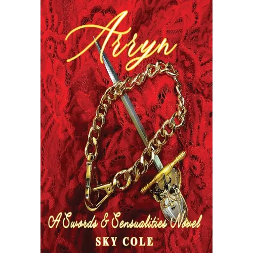 Arryn: Book One in the Swords and Sensualities Series