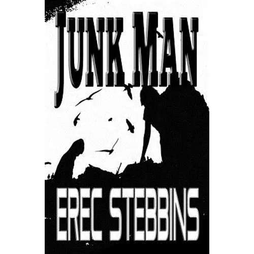 Junk Man: a novella