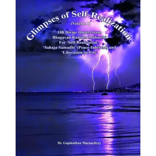 Glimpses of Self-Realization (Vol-3) - 108 divine Quotes from Bhagavan Ramana Maharshi