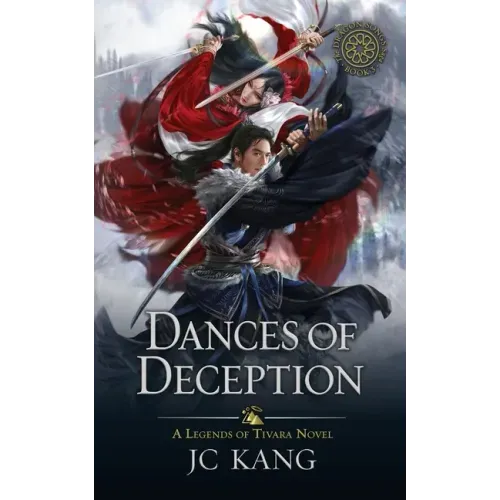 Dances of Deception: A Legends of Tivara Story