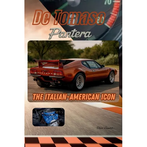 De Tomaso Pantera: The Italian-American Icon