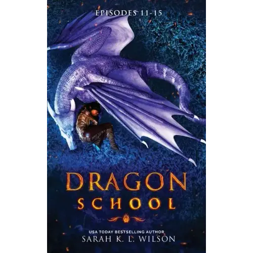 Dragon School: Episodes 11 - 15