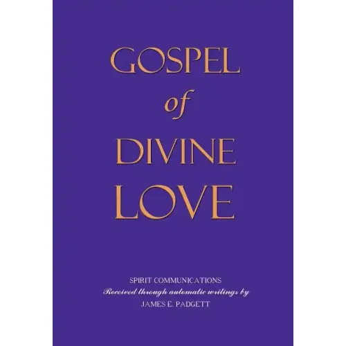 GOSPEL OF DIVINE LOVE - Revealed by Jesus