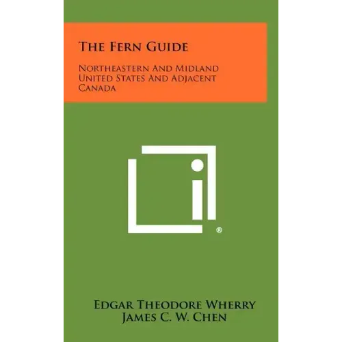 The Fern Guide: Northeastern And Midland United States And Adjacent Canada