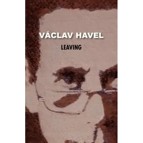 Leaving (Havel Collection)
