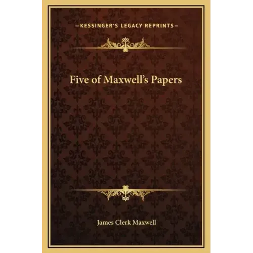 Five of Maxwell's Papers