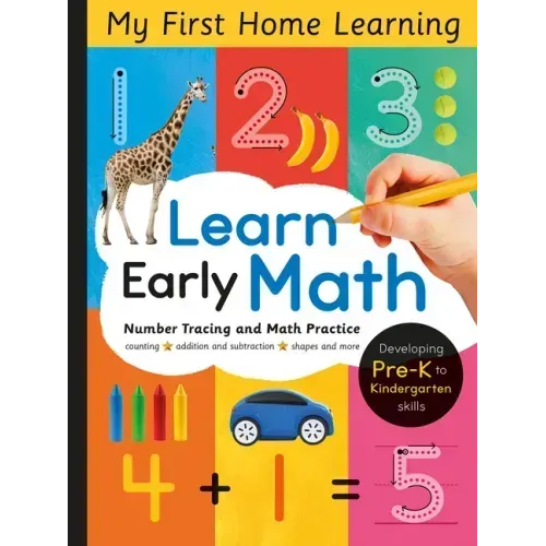 Learn Early Math - Number Tracing and Math Practice: Pencil Control, Number Formation, Line Tracing and More for Ages 3 and Up