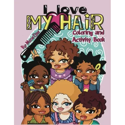 I Love My Hair Activity and Coloring Book