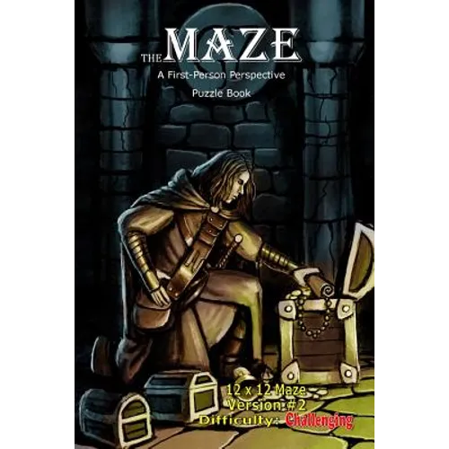 The Maze: A First-Person Perspective Puzzle Book Challenging 12x12 Version #2
