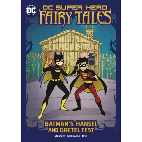 Batman's Hansel and Gretel Test