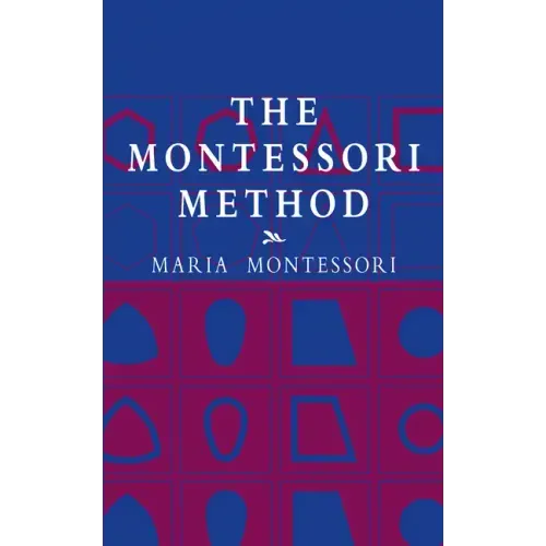 The Montessori Method