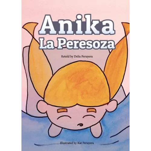 Anika La Peresoza