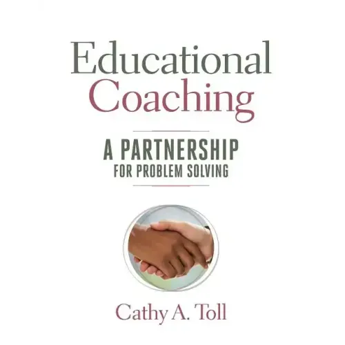 Educational Coaching: A Partnership for Problem Solving