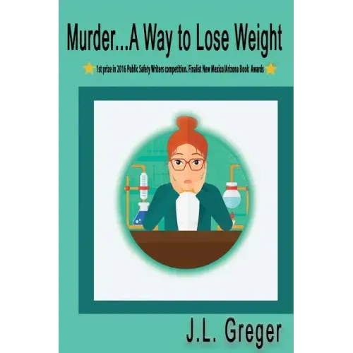 Murder...A Way to Lose Weight: A Medical Mystery