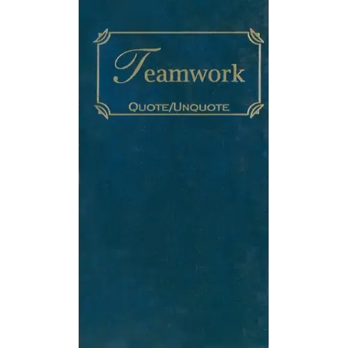 Teamwork: Quotes of Inspiration