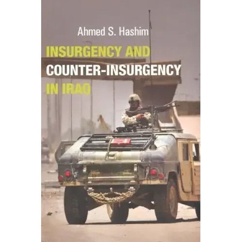 Insurgency and Counter-Insurgency in Iraq