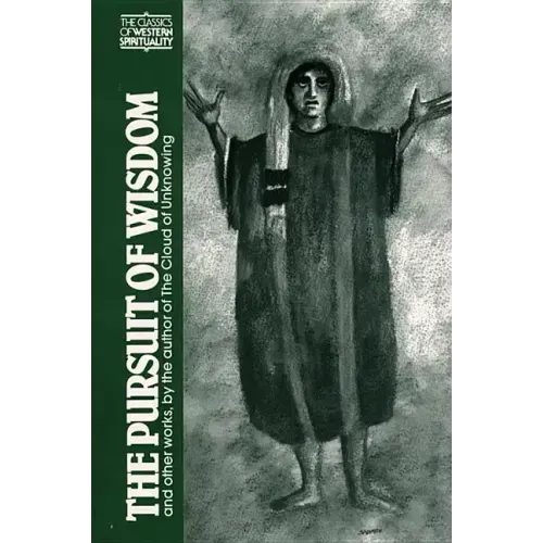 The Pursuit of Wisdom and Other Works
