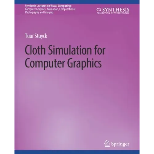 Cloth Simulation for Computer Graphics