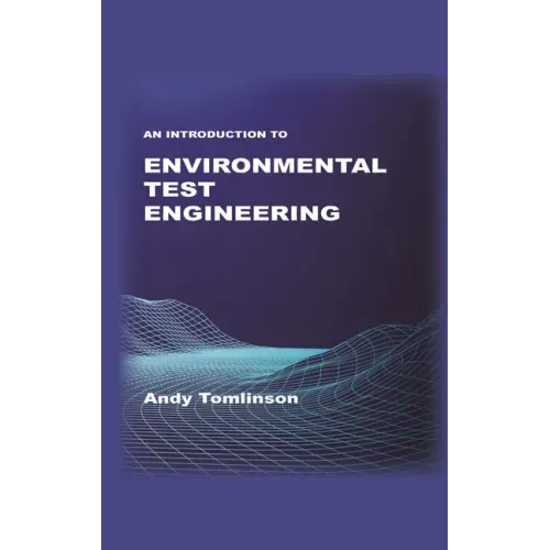 An Introduction to Environmental Test Engineering