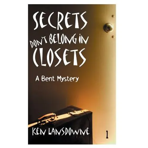 Secrets Don't Belong In Closets