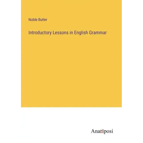 Introductory Lessons in English Grammar