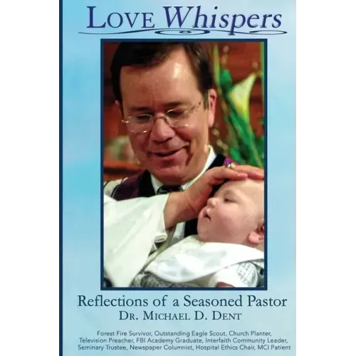 Love Whispers: Reflections of a Seasoned Pastor