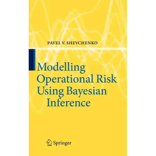 Modelling Operational Risk Using Bayesian Inference